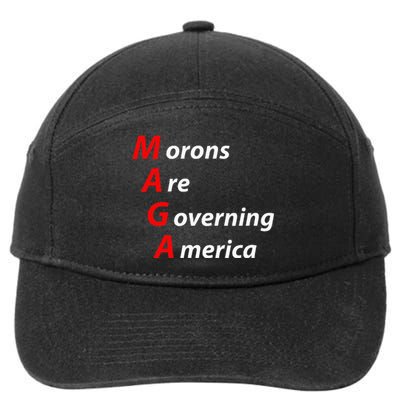 Morons Are Governing America Anti Trump Political 7-Panel Snapback Hat