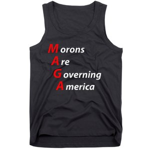 Morons Are Governing America Anti Trump Political Tank Top