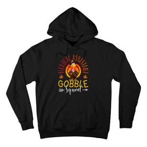 Medical Assistant Gobble Squad Nurse Thanksgiving Turkey Day Hoodie