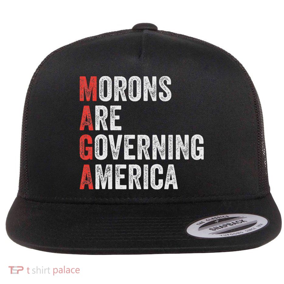 Morons Are Governing America Anti Trump Political Flat Bill Trucker Hat