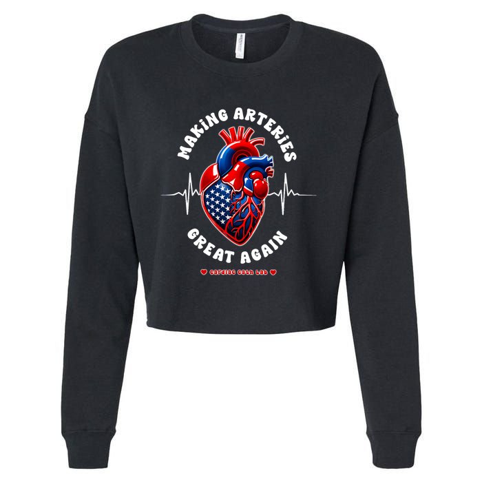 Making Arteries Great Again Cardiac Cath Lab Cropped Pullover Crew