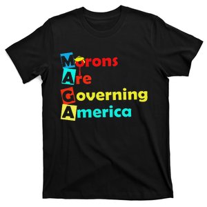 Morons Are Governing America T-Shirt