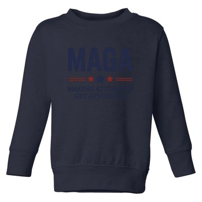 Making Attorneys Get Attorneys Maga Toddler Sweatshirt