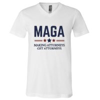 Making Attorneys Get Attorneys Maga V-Neck T-Shirt