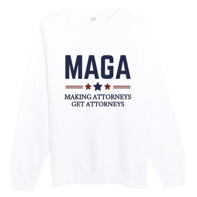 Making Attorneys Get Attorneys Maga Premium Crewneck Sweatshirt