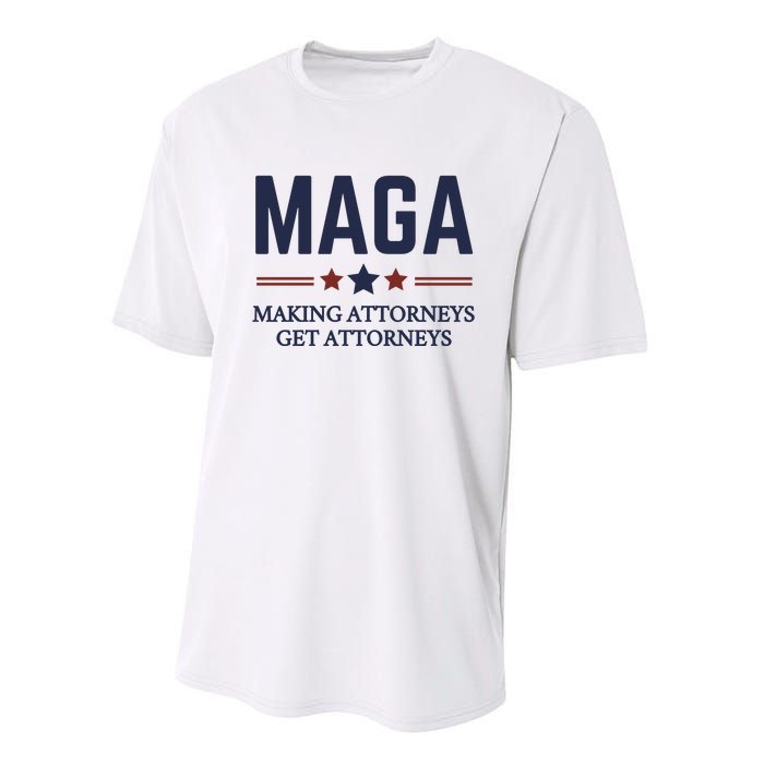 Making Attorneys Get Attorneys Maga Performance Sprint T-Shirt