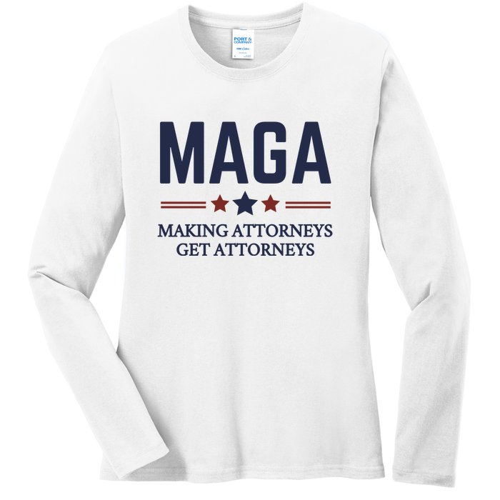 Making Attorneys Get Attorneys Maga Ladies Long Sleeve Shirt