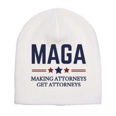 Making Attorneys Get Attorneys Maga Short Acrylic Beanie