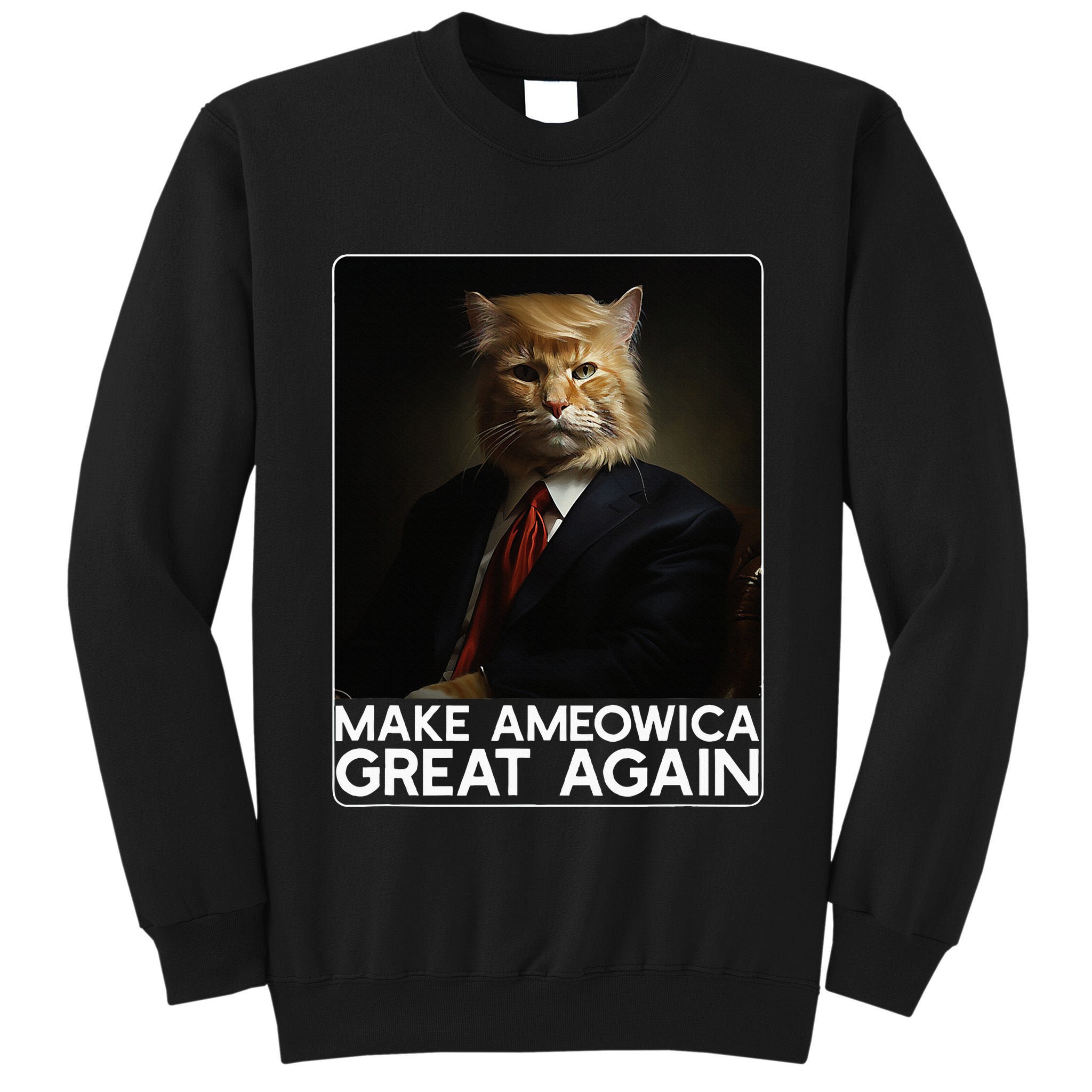 Make Ameowica Great Again Funny Donald Trump Cat Meme Tall Sweatshirt