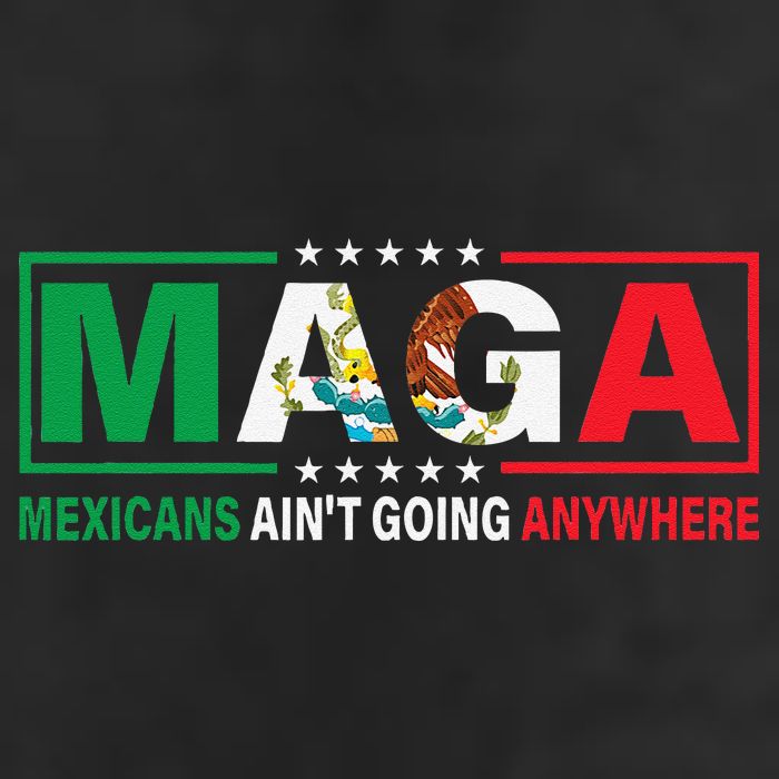 Mexicans AinT Going Nowhere 11oz C Handle Ceramic Mug
