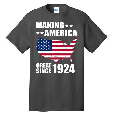 Making America Great Since 1924 Birthday Tall T-Shirt