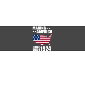 Making America Great Since 1924 Birthday Bumper Sticker