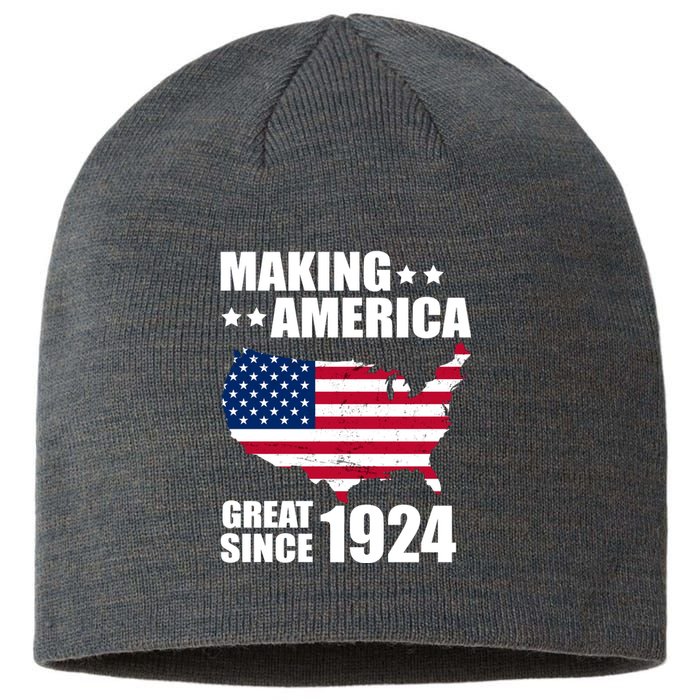 Making America Great Since 1924 Birthday Sustainable Beanie