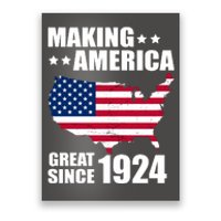 Making America Great Since 1924 Birthday Poster