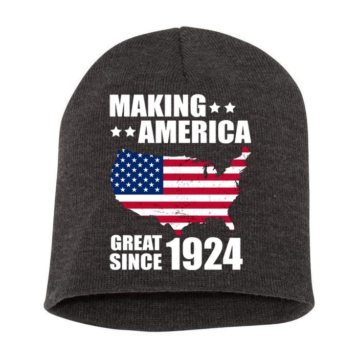 Making America Great Since 1924 Birthday Short Acrylic Beanie