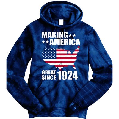 Making America Great Since 1924 Birthday Tie Dye Hoodie