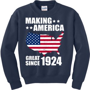 Making America Great Since 1924 Birthday Kids Sweatshirt