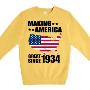 Making America Great Since 1934 Birthday Premium Crewneck Sweatshirt