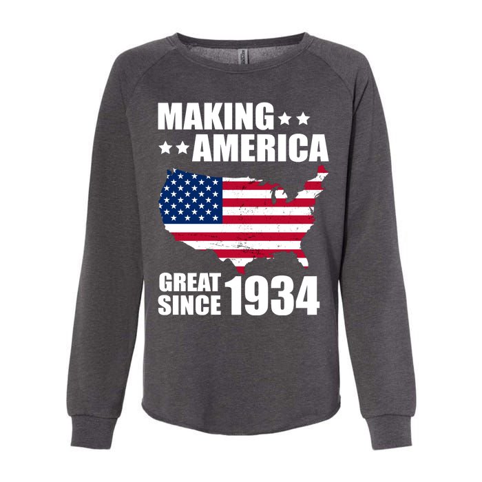 Making America Great Since 1934 Birthday Womens California Wash Sweatshirt