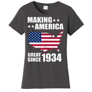 Making America Great Since 1934 Birthday Women's T-Shirt