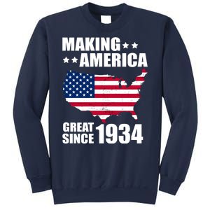 Making America Great Since 1934 Birthday Sweatshirt