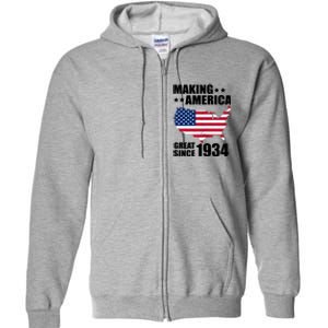 Making America Great Since 1934 Birthday Full Zip Hoodie