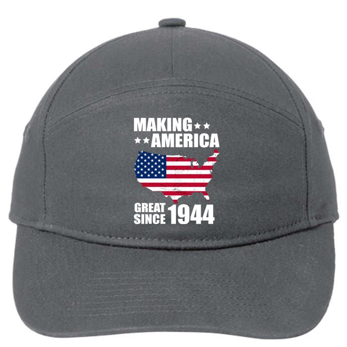 Making America Great Since 1944 Birthday 7-Panel Snapback Hat