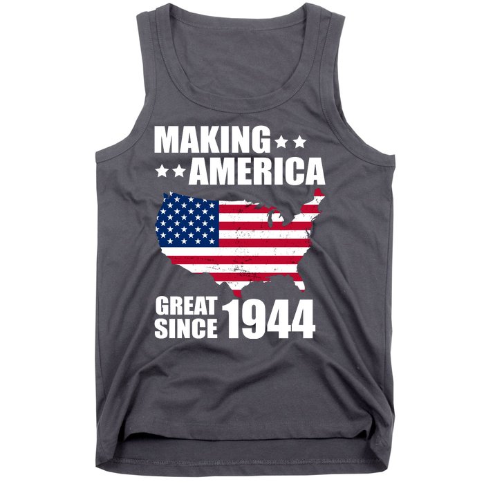 Making America Great Since 1944 Birthday Tank Top