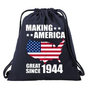 Making America Great Since 1944 Birthday Drawstring Bag