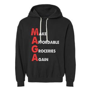 Make Affordable Groceries Again M.A.G.A Design Garment-Dyed Fleece Hoodie