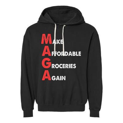 Make Affordable Groceries Again M.A.G.A Design Garment-Dyed Fleece Hoodie