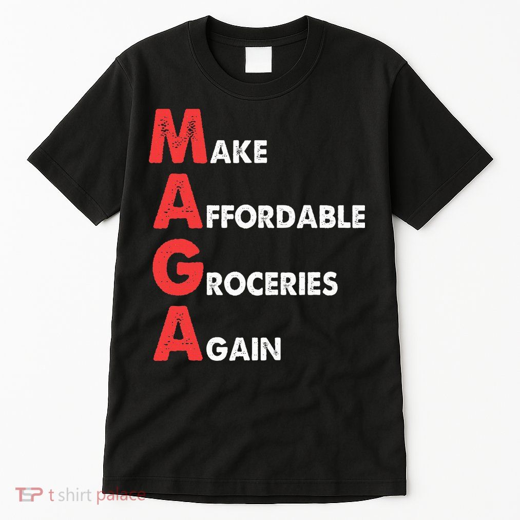 Make Affordable Groceries Again M.A.G.A Design Tall T-Shirt