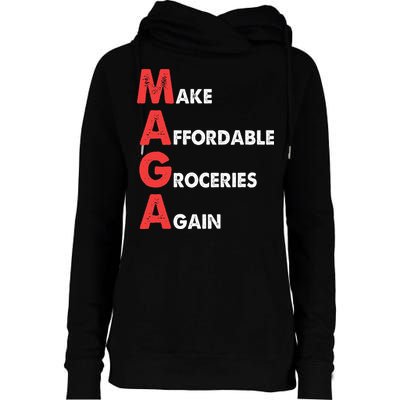 Make Affordable Groceries Again M.A.G.A Design Womens Funnel Neck Pullover Hood