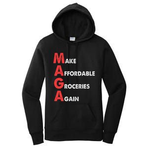 Make Affordable Groceries Again M.A.G.A Design Women's Pullover Hoodie