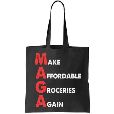 Make Affordable Groceries Again M.A.G.A Design Bag