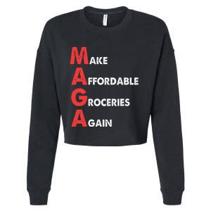 Make Affordable Groceries Again M.A.G.A Design Cropped Pullover Crew