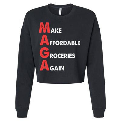 Make Affordable Groceries Again M.A.G.A Design Cropped Pullover Crew