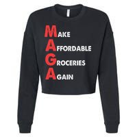 Make Affordable Groceries Again M.A.G.A Design Cropped Pullover Crew