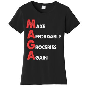 Make Affordable Groceries Again M.A.G.A Design Women's T-Shirt