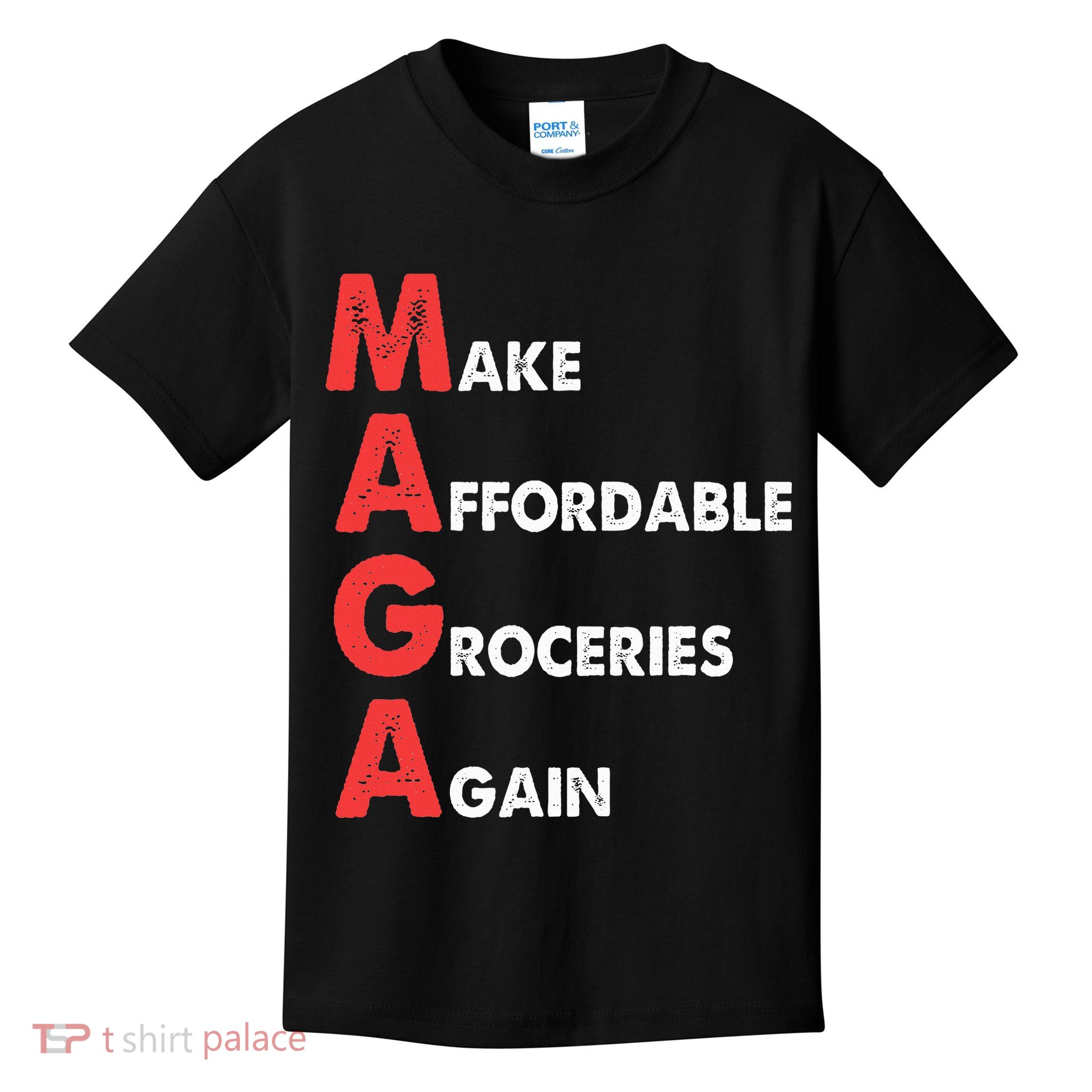 Make Affordable Groceries Again M.A.G.A Design Kids T-Shirt