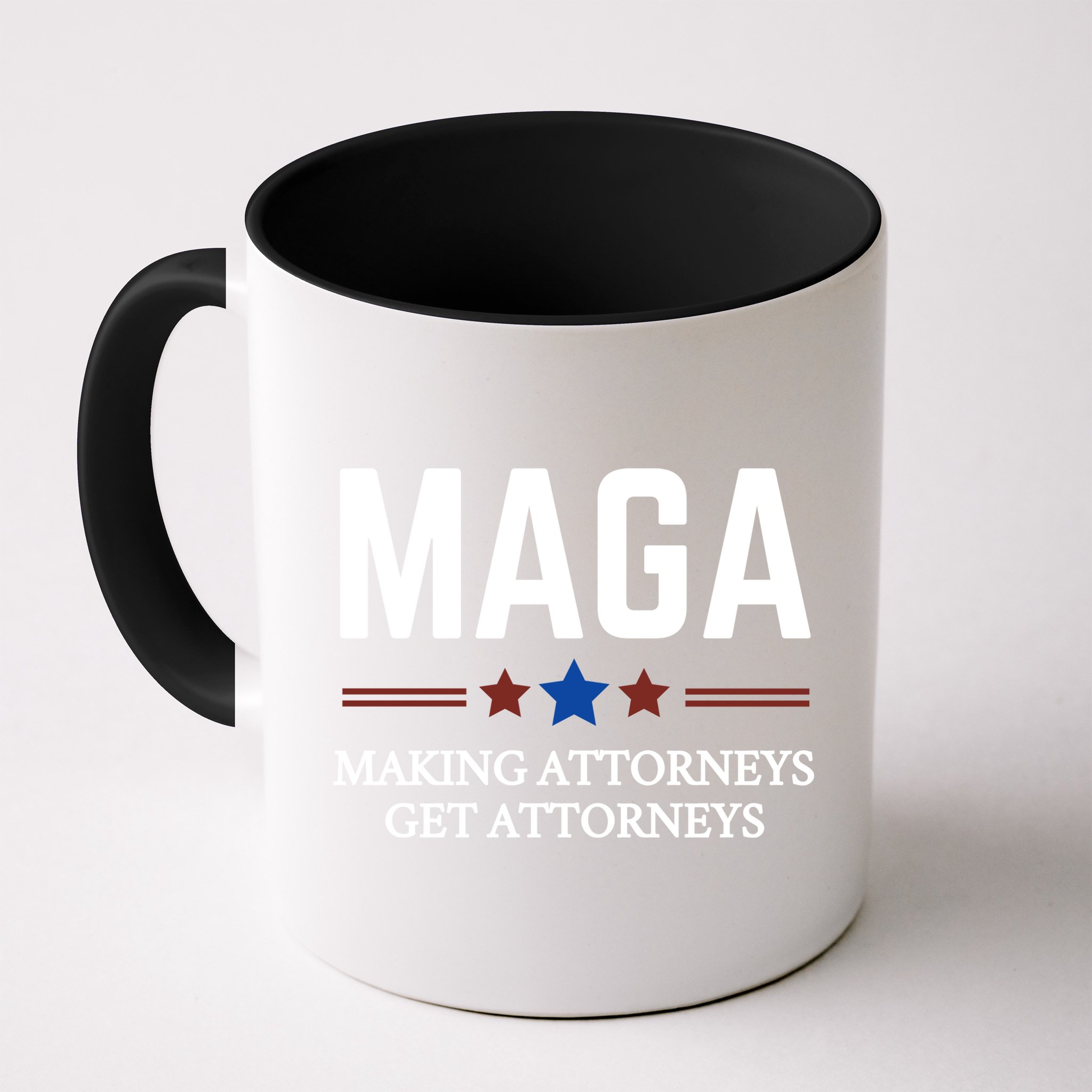 Making Attorneys Get Attorneys Maga Mug