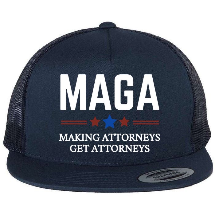 Making Attorneys Get Attorneys Maga Flat Bill Trucker Hat
