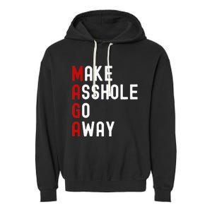 Make Asshole Go Away Garment-Dyed Fleece Hoodie