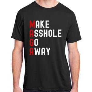 Make Asshole Go Away Adult ChromaSoft Performance T-Shirt