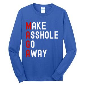 Make Asshole Go Away Tall Long Sleeve T-Shirt