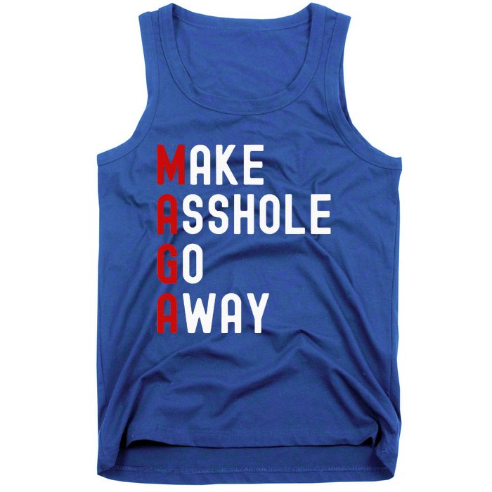 Make Asshole Go Away Tank Top