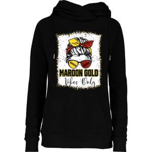 Maroon And Gold Vibes Only High School Football Game Day Womens Funnel Neck Pullover Hood