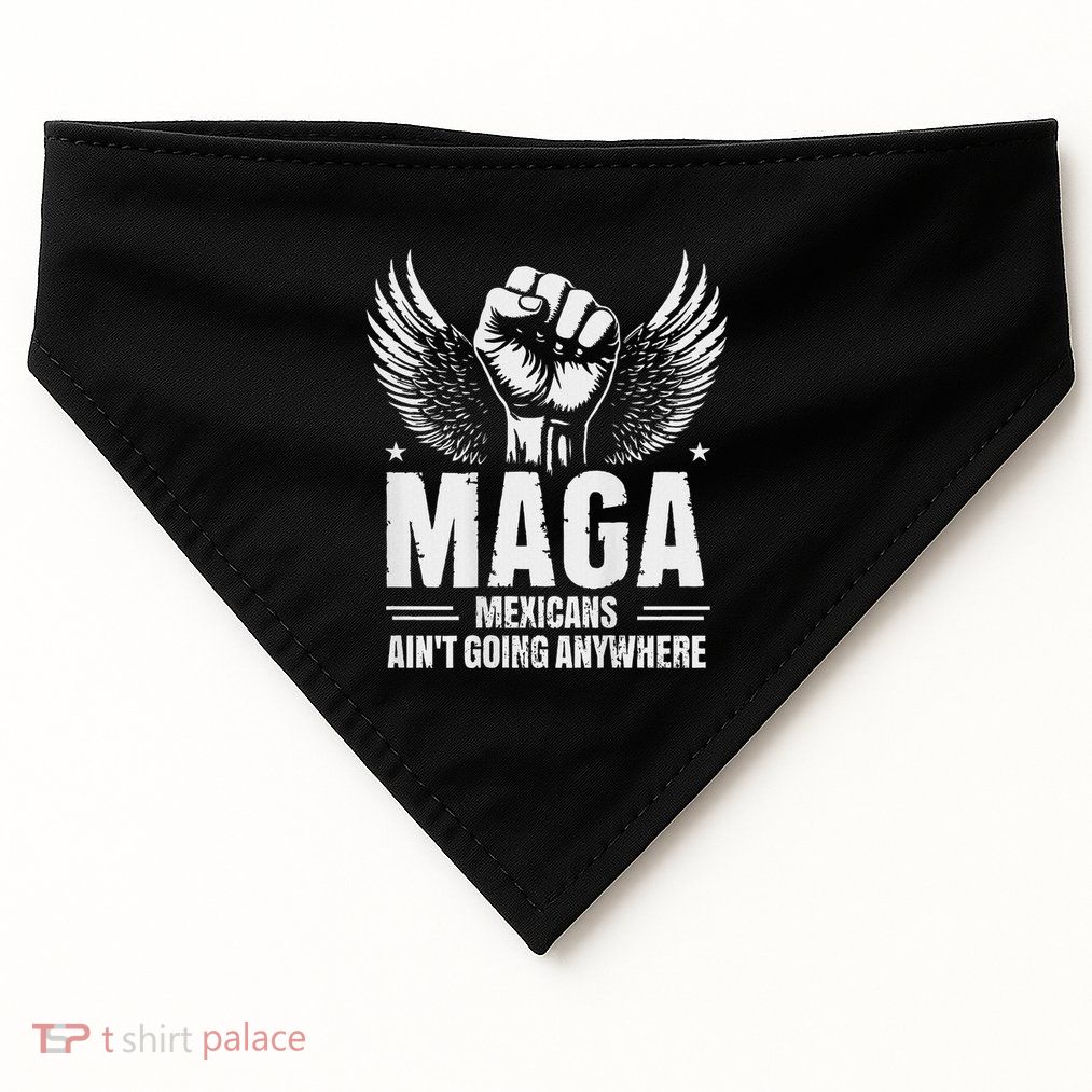 Mexicans AinT Going Anywhere Eagle Mexican Pride USA-Made Doggie Bandana
