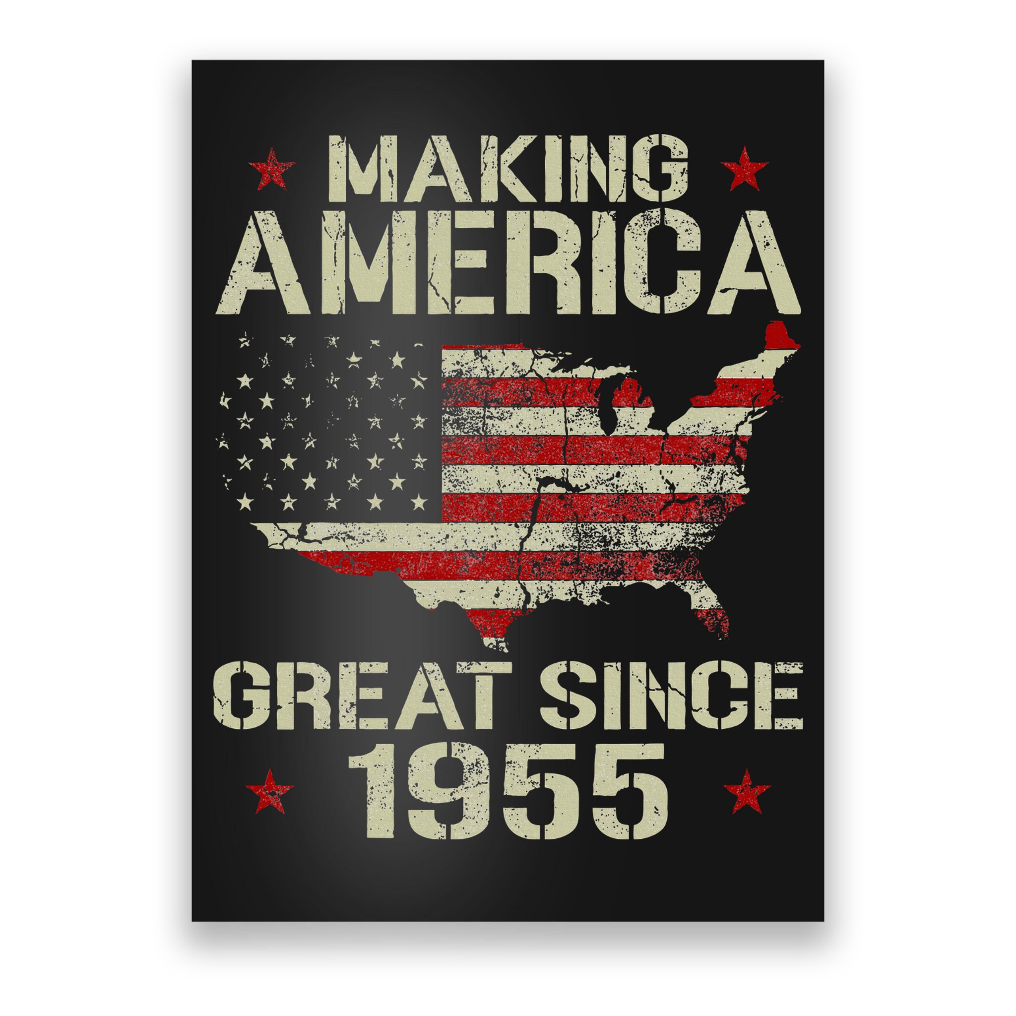 Making America Great Since 1955 Vintage Gifts 65th Birthday Poster