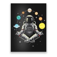 Meditating Astronaut - Galaxy Spaceman Astronomer Cosmos Poster